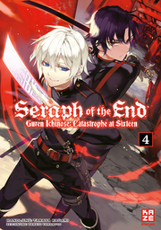 Cover des 4. Bandes von Seraph of the End: Guren Ichinose - Catastrophe at Sixteen - Light Novel