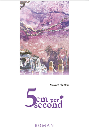 Cover der Light Novel zu 5cm per second