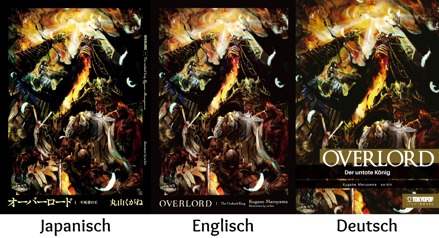 Ein Blick auf die verschiedenen Cover von Overlord Band 1 in den Sprachen Japanisch (links), Englisch (Mitte) und Deutsch (rechts).