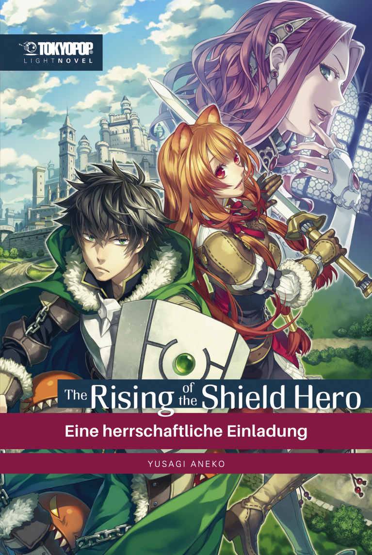 Cover der Light Novel The Rising of the Shield Hero Band 1 auf deutsch erschienen bei Tokyopop